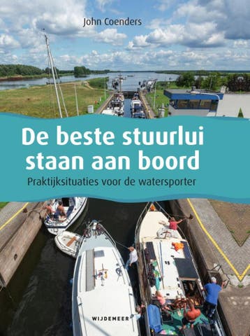 De beste stuurlui staan aan boord 9789492052834, Verzenden, Zo goed als nieuw, John Coenders
