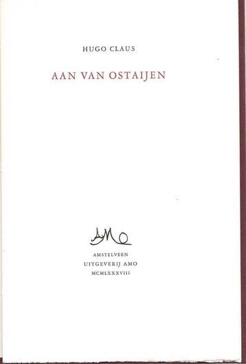 Hugo Claus - Aan Van Ostaijen [No. 5/18 ex.] - 1988, Antiek en Kunst