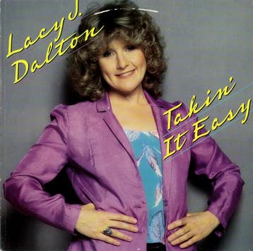 Lacy J. Dalton - Takin It Easy, Verzenden