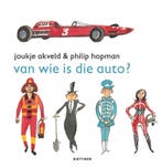 Van wie is die auto? / Van wie is...? 9789025766818, Boeken, Verzenden, Zo goed als nieuw, Joukje Akveld