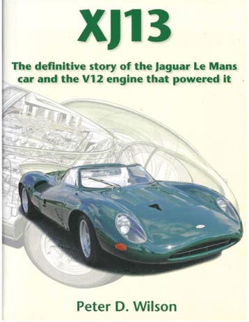 XJ13, THE DEFENITIVE STORY OF THE JAGUAR LE MANS CAR AND, Nieuw