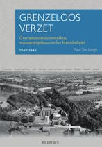 Grenzeloos verzet 9789056220723 Paul De Jongh, Boeken, Verzenden, Zo goed als nieuw, Paul De Jongh