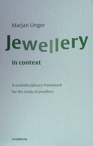 Jewellery in Context 9783897905795 Marjan Unger, Verzenden, Marjan Unger