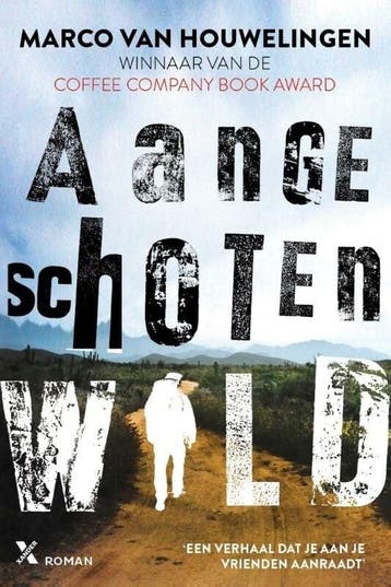 Aangeschoten wild (9789401601337, Marco Van Houwelingen), Verzenden, Nieuw