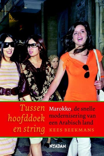 Tussen hoofddoek en string 9789046807798 Kees Beekmans, Verzenden, Gelezen, Kees Beekmans