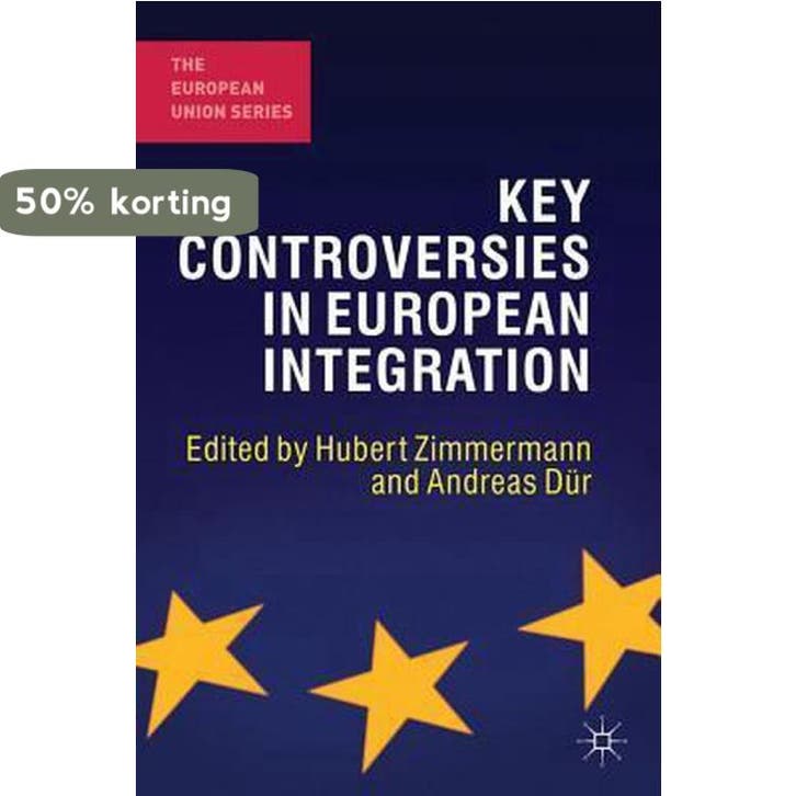 Key Controversies in European Integration 9781137006141, Livres, Langue | Anglais, Envoi