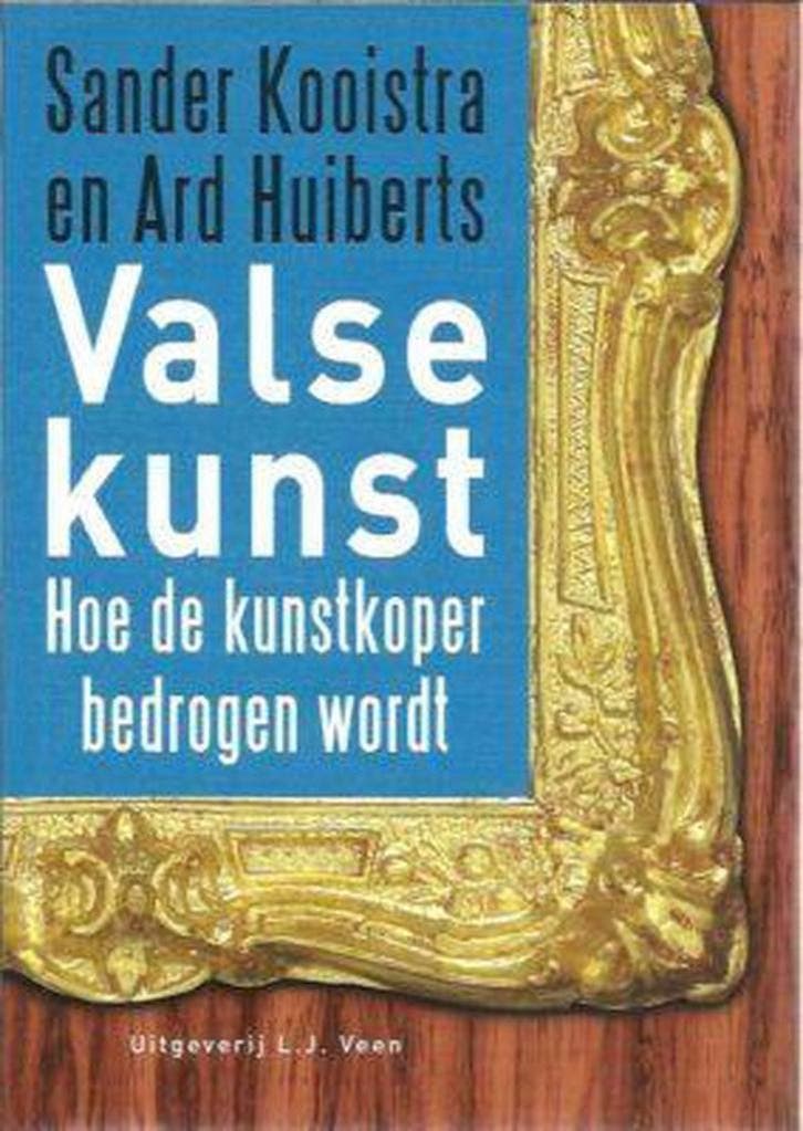 Valse kunst 9789020406788 A. Huiberts, Boeken, Kunst en Cultuur | Beeldend, Zo goed als nieuw, Verzenden