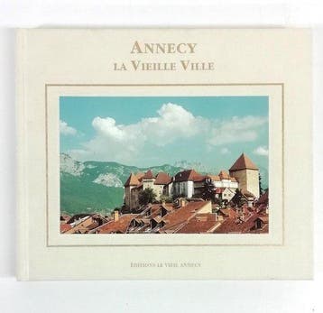 Annecy: La Vieille Ville; Roger DUTEIL, Verzenden