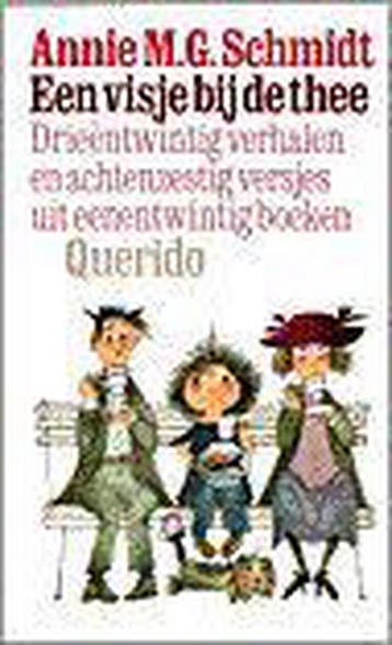 Een visje bij de thee 9789021481418 Annie M.G. Schmidt, Verzenden, Gelezen, Annie M.G. Schmidt