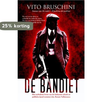 De bandiet 9789045200637 V. Bruschini, Verzenden, V. Bruschini
