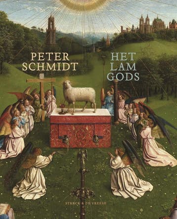 Het Lam Gods | Peter Schmidt | Nieuw, Boeken, Verzenden, Nieuw, Peter Schmidt