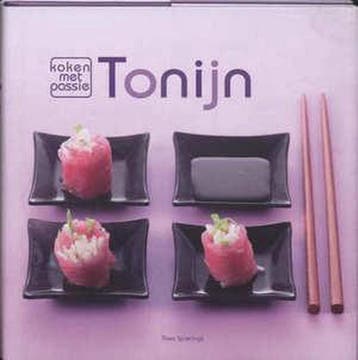 Tonijn Koken met passie 9789490304010 T. Spierings, Verzenden, T. Spierings