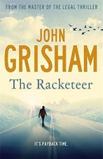 Racketeer 9781444729740 John Grisham, Verzenden, John Grisham