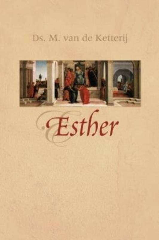 Esther (9789088651601, M. van de Ketterij), Boeken, Studieboeken en Cursussen, Nieuw, Verzenden