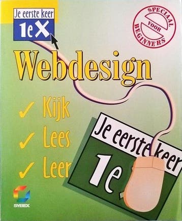JE EERSTE KEER WEBDESIGN 9789041906663 Joke van Lienen-Boot, Boeken, Verzenden, Gelezen, Joke van Lienen-Boot