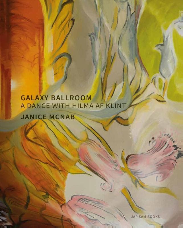 Galaxy Ballroom. A Dance With Hilma Af Klint | Janice Mcnab, Boeken, Overige Boeken, Nieuw, Verzenden