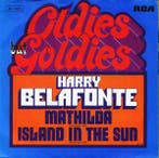 Harry Belafonte - Mathilda / Island In The Sun, Cd's en Dvd's, Vinyl | Pop, Verzenden, Gebruikt