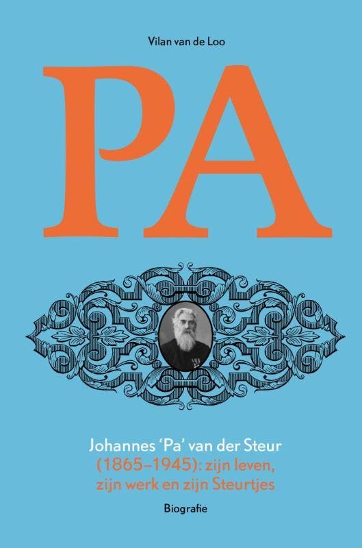 Johannes “Pa” van der Steur (1865-1945) 9789078847090, Livres, Livres Autre, Envoi