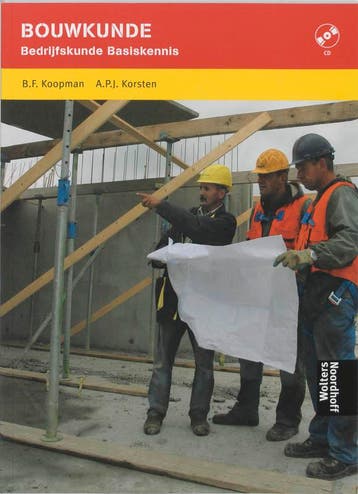 Bedrijfskunde Basiskennis / Bouwkunde 9789001138172, Verzenden, Gelezen, B.F. Koopman