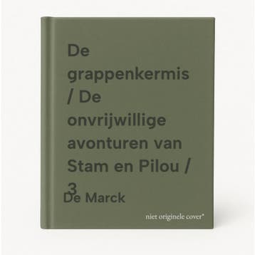 De grappenkermis / De onvrijwillige avonturen van Stam en, Livres, Verzenden, De Marck