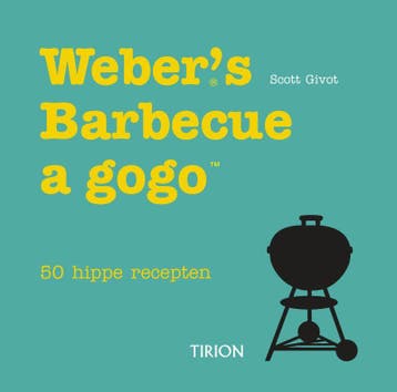 Webers barbecue a gogo 9789043908368 S. Givot, Boeken, Verzenden, Gelezen, S. Givot