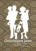 Onzichtbare jaren 9789462625914 Daphne Geismar, Verzenden, Gelezen, Daphne Geismar
