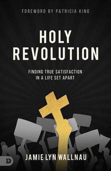 Holy Revolution 9780768457858 Jamie Lyn Wallnau, Verzenden, Jamie Lyn Wallnau
