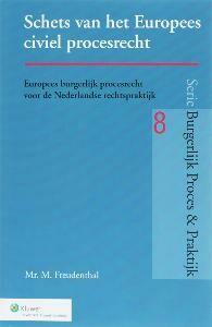 Ontwikkelingen in het Europees civiel procesrecht /, Verzenden, Zo goed als nieuw, M. Freudenthal