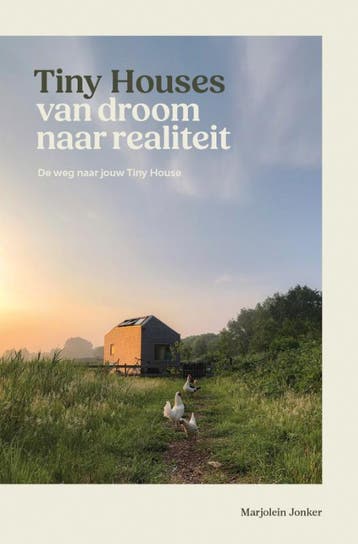 Tiny Houses: Van Droom Naar Realiteit | Marjolein Jonker, Verzenden, Marjolein Jonker