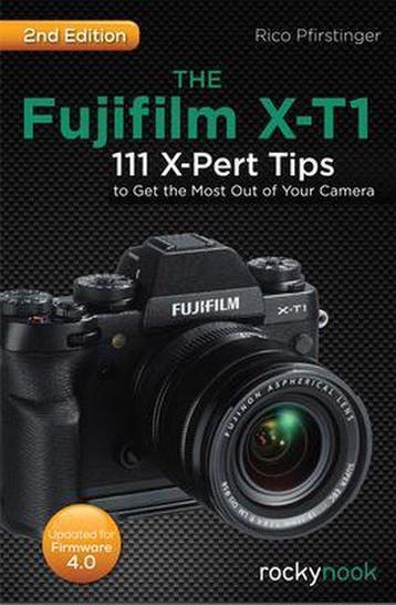 The Fujifi lm X-T1, 2nd Edition 9781681980225, Verzenden, Rico Pfirstinger