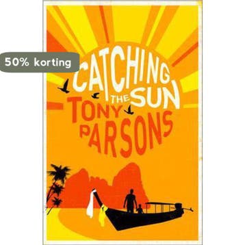 Catching the Sun 9780007327812 Tony Parsons, Verzenden, Gelezen, Tony Parsons