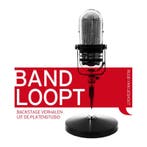 Band Loopt 9789090244600 R.H.A. van Lieshout, Verzenden, R.H.A. van Lieshout