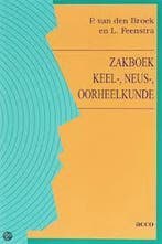 Zakboek keel-, neus-, oorheelkunde / Acco G / 134, Verzenden, Gelezen, P. van den Broek