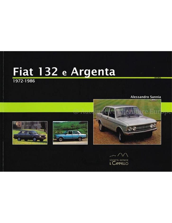 FIAT 132 E ARGENTA, 1972-1986, Boeken, Auto's | Boeken
