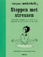 Stoppen met stressen / Werkschrift / Feel good 9789044747706, Verzenden, Gelezen, Christel Petitcollin