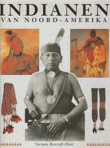 Indianen van Noord-Amerika 9789061136552 Bancroft-Hunt, Verzenden, Bancroft-Hunt