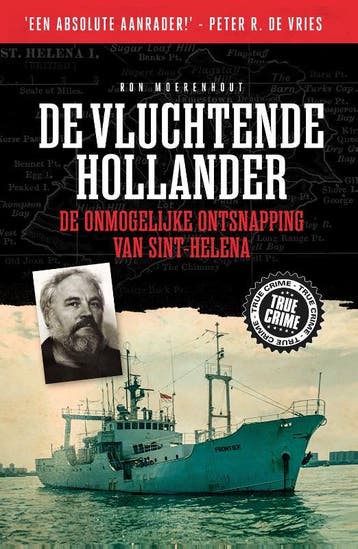 De vluchtende Hollander / True Crime 9789089755391, Verzenden, Gelezen, Ron Moerenhout