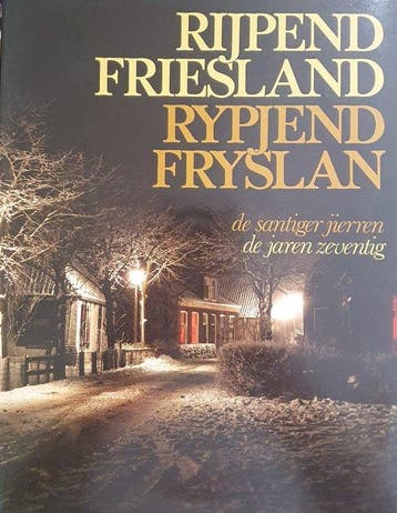 Rijpend Friesland / Rypjend Fryslân - Kingmans, Boeken, Verzenden, Nieuw