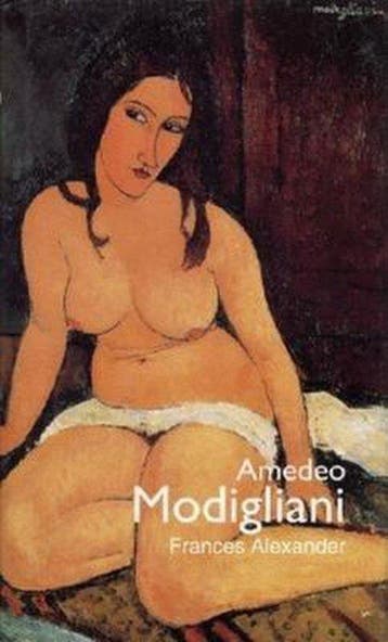 Amedeo Modigliani 9781859957059 Frances Alexander, Verzenden, Frances Alexander