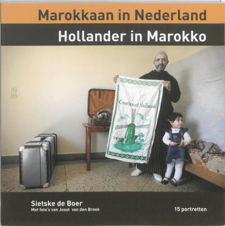 Marokkaan in Nederland Hollander in Marokko 9789038919287, Boeken, Politiek en Maatschappij, Zo goed als nieuw, Verzenden