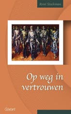 Op weg in vertrouwen / Fracarita-reeks / 7 9789044134285, Verzenden, René Stockman