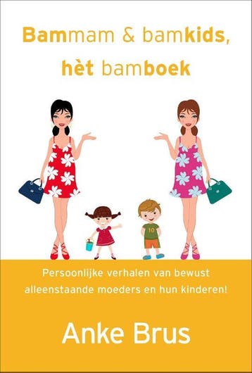 Bammam & bamkids, het bamboek 9789065232601 Anke Brus, Verzenden, Anke Brus