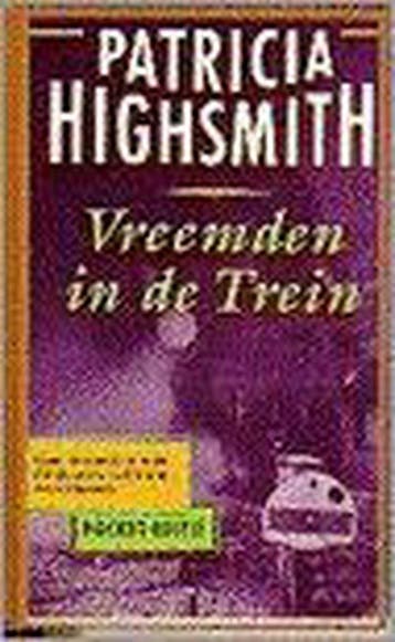 Vreemden in de trein / AP-crime 9789029519946 P. Highsmith, Verzenden, Gelezen, P. Highsmith