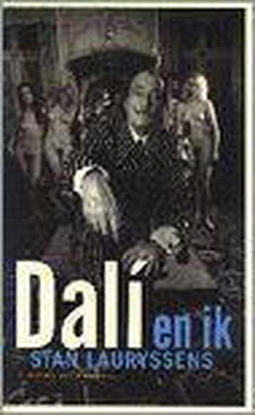 Dalí en ik 9789056171711 Stan Lauryssens, Verzenden, Gelezen, Stan Lauryssens