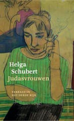 Judasvrouwen 9789493304000 Helga Schubert, Boeken, Verzenden, Zo goed als nieuw, Helga Schubert