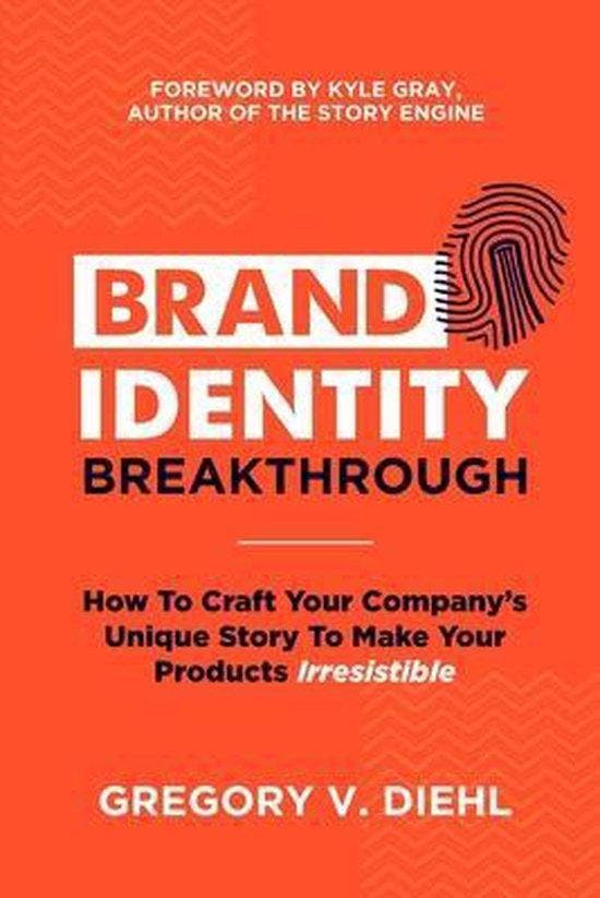 Brand Identity Breakthrough 9780692651872 Gregory V Diehl, Boeken, Taal | Engels, Zo goed als nieuw, Verzenden