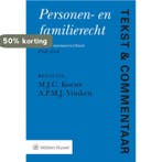 Personen- en Familierecht / Tekst & Commentaar 9789013155822, Verzenden, Zo goed als nieuw