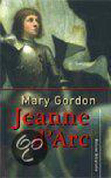 Jeanne dArc / Balans Biografie 9789050185493 Marjory Gordon, Verzenden, Marjory Gordon