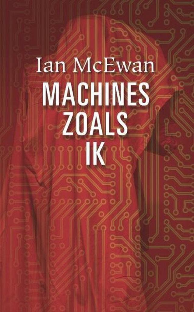 Machines zoals ik 9789463360494 Ian McEwan, Livres, Romans, Envoi