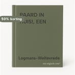 PAARD IN HUIS!, EEN 9789033107450 Logmans-Weltevrede, Verzenden, Logmans-Weltevrede